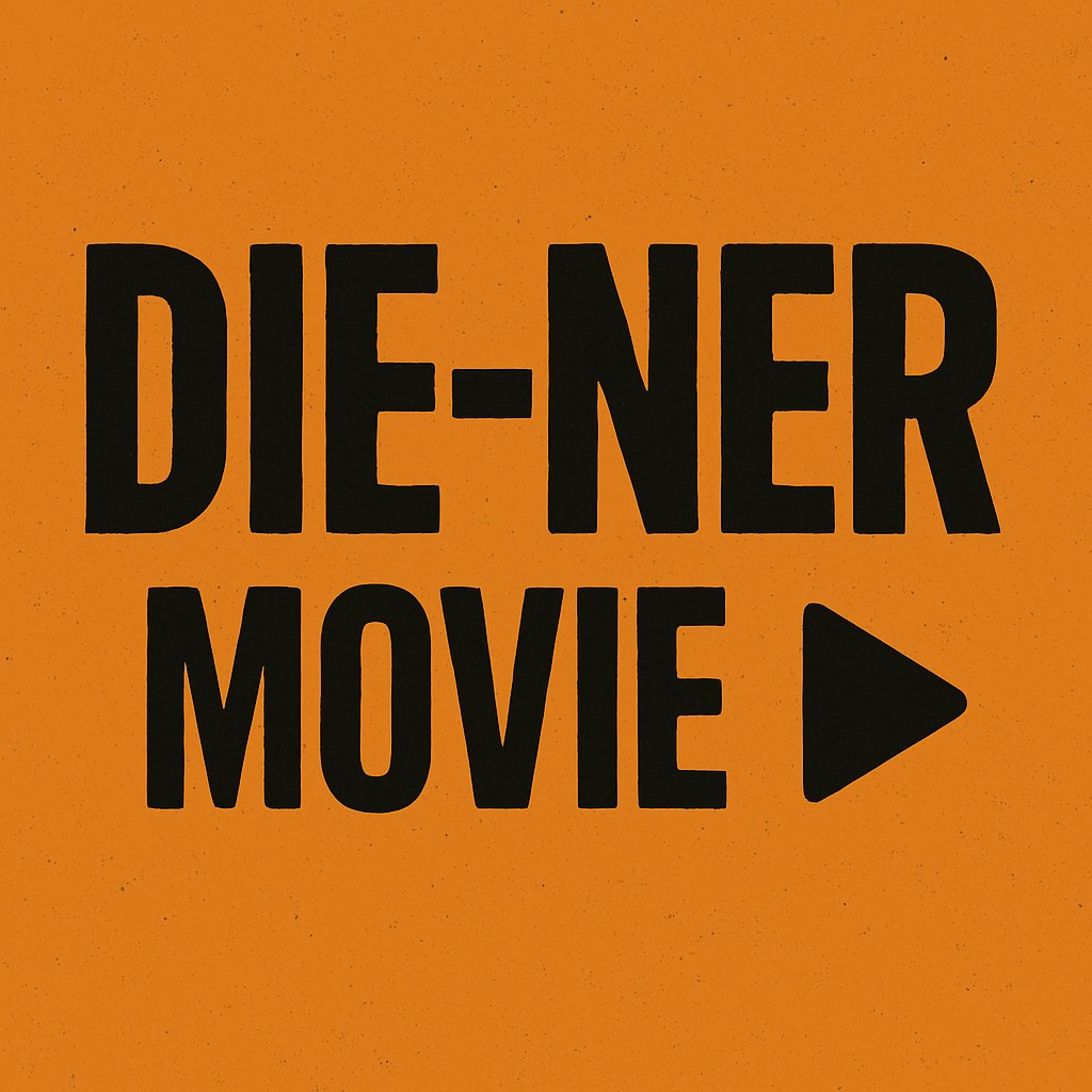 Die-ner movie